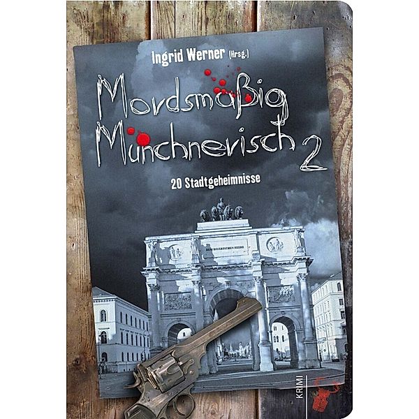 Mordsmässig Münchnerisch.Bd.2
