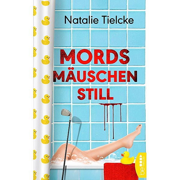 Mordsmäuschenstill, Natalie Tielcke