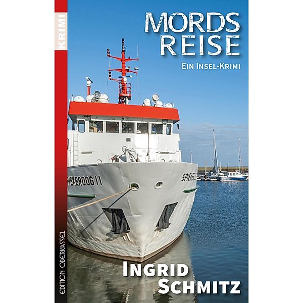 Mordsreise / Krimi Bd.68, Ingrid Schmitz