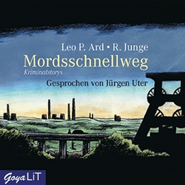 Mordsschnellweg,1 Audio-CD, Leo P. Ard, Reinhard Junge