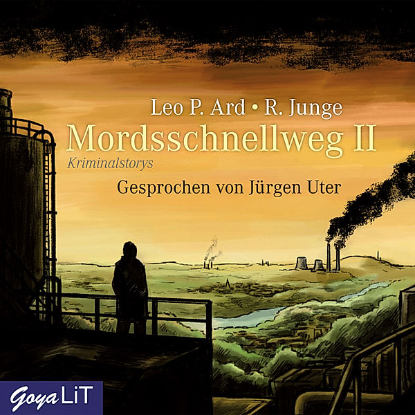 Mordsschnellweg - 2 - Mordsschnellweg II, Leo P. Ard, R. Junge