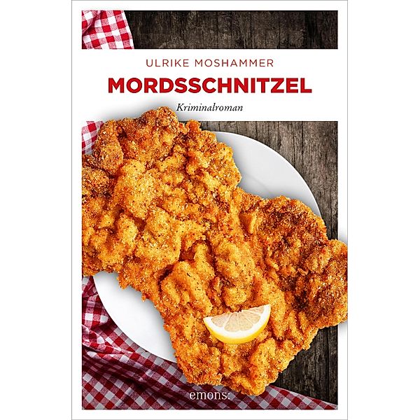 Mordsschnitzel, Ulrike Moshammer