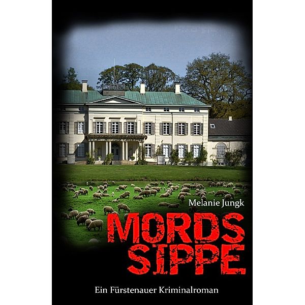 Mordssippe, Melanie Jungk