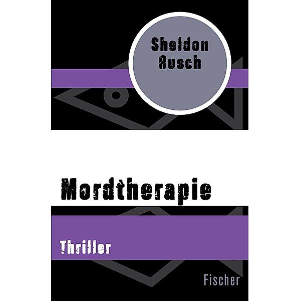 Mordtherapie, Sheldon Rusch