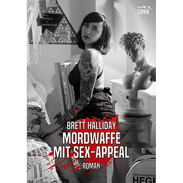 MORDWAFFE MIT SEX-APPEAL, Brett Halliday