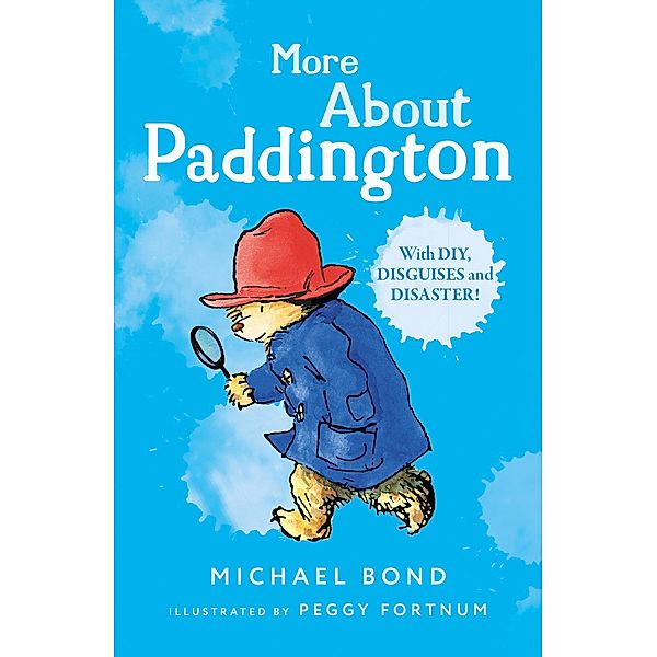 More About Paddington, Michael Bond