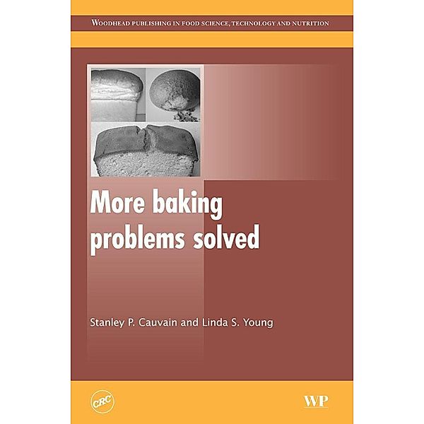More Baking Problems Solved, Stanley P. Cauvain, L S Young