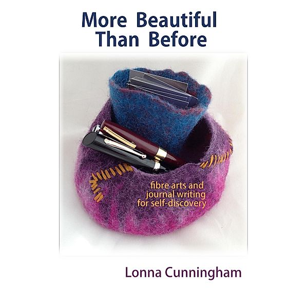 More Beautiful Than Before / Apple Jack Creek Books, Lonna Cunningham