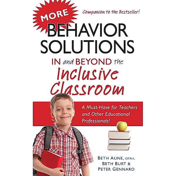 More Behavior Solutions In and Beyond the Inclusive Classroom, Beth Aune