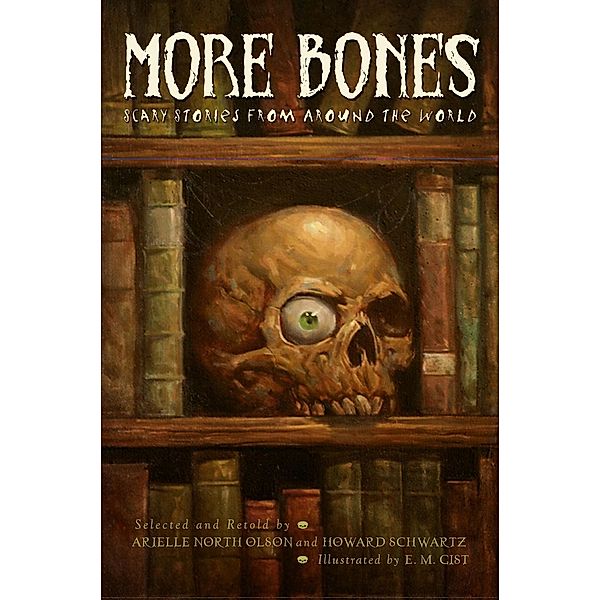 More Bones, Arielle North Olson, Howard Schwartz