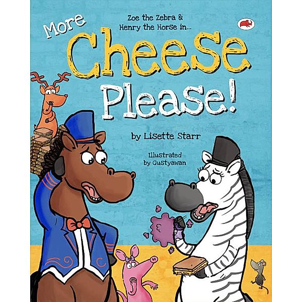 More Cheese Please (Red Beetle Picture Books) / Red Beetle Picture Books, Lisette Starr