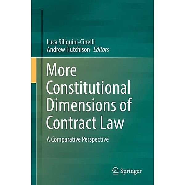 More Constitutional Dimensions of Contract Law