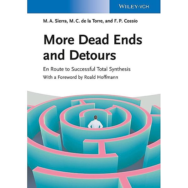 More Dead Ends and Detours, Miguel A. Sierra, Maria C. de la Torre, Fernando P. Cossio