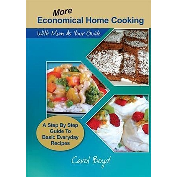 More Economical Home Cooking, Carol Boyd
