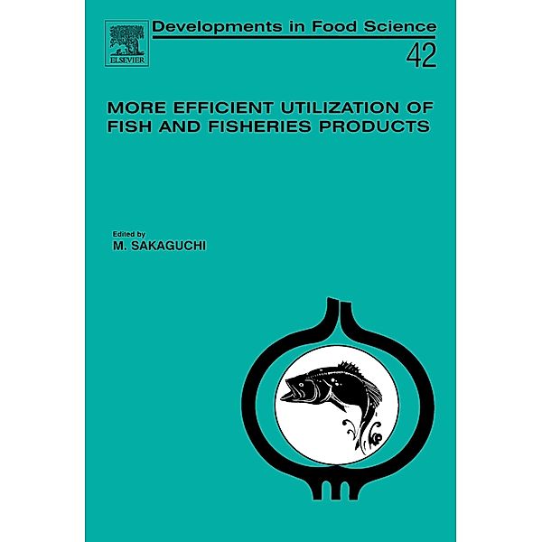 More Efficient Utilization of Fish and Fisheries Products, M. Sakaguchi