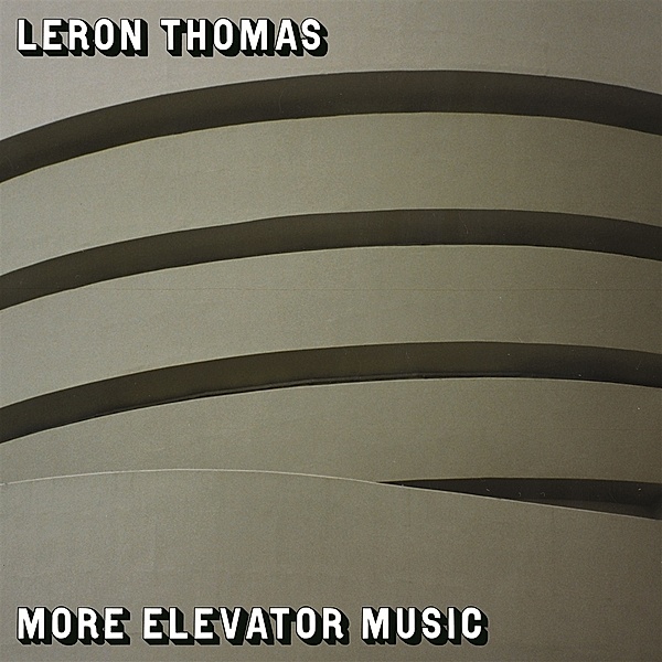 More Elevator Music, Leron Thomas