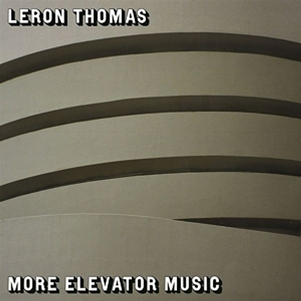 More Elevator Music (Vinyl), Leron Thomas