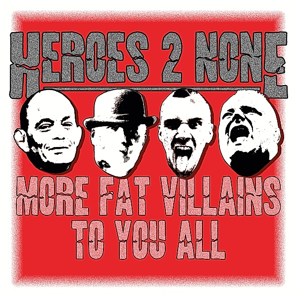 More Fat Villains To You All, Heroes 2 None