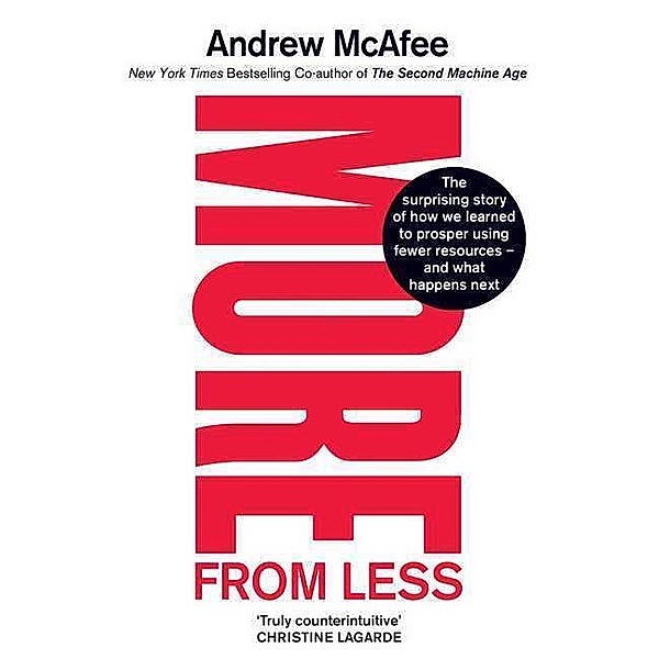 More From Less, Andrew McAfee