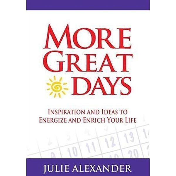 More Great Days!, Julie Alexander