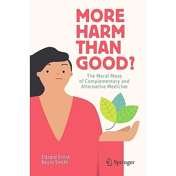More Harm than Good?, Edzard Ernst, Kevin Smith