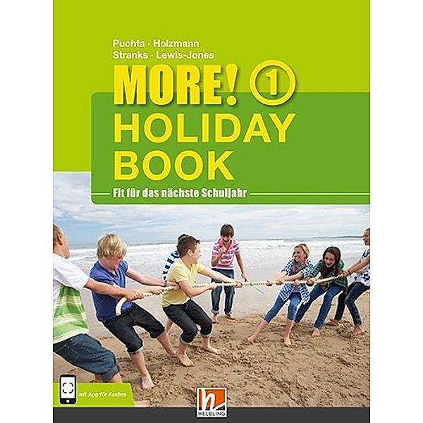 MORE! Holiday Book.Bd.1, Herbert Puchta, Christian Holzmann, Jeff Stranks, Peter Lewis-Jones