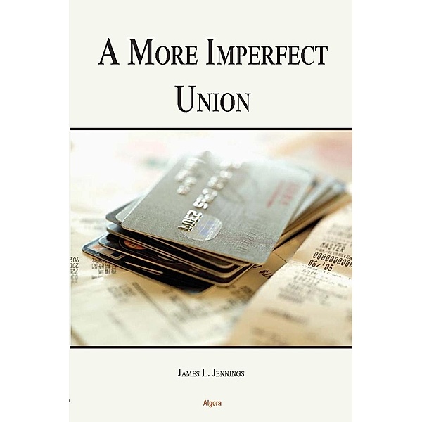 More Imperfect Union, James L Jennings