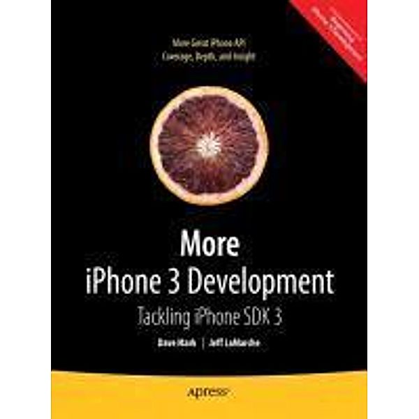 More iPhone 3 Development, David Mark, Jeff LaMarche