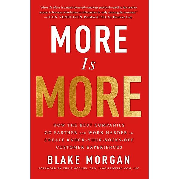 More Is More, Blake Morgan