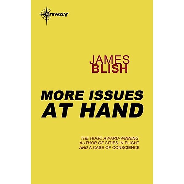 More Issues At Hand, James Blish