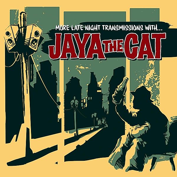 More Late Night Transmissions With... (Vinyl), Jaya The Cat