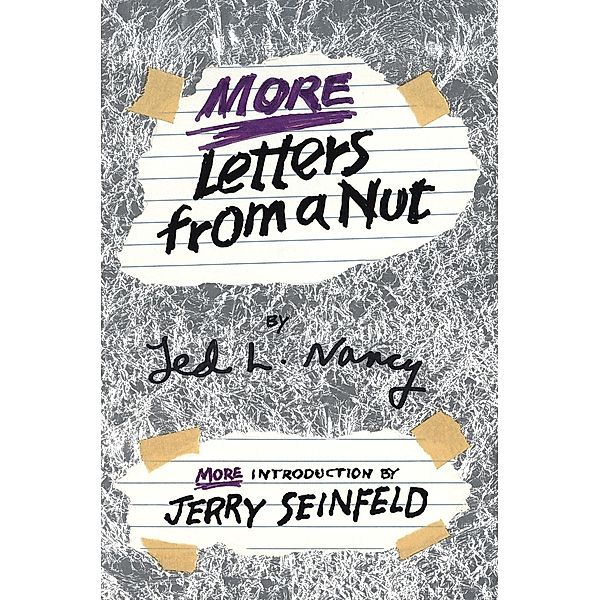 More Letters from a Nut / Letters from a Nut, Ted L. Nancy