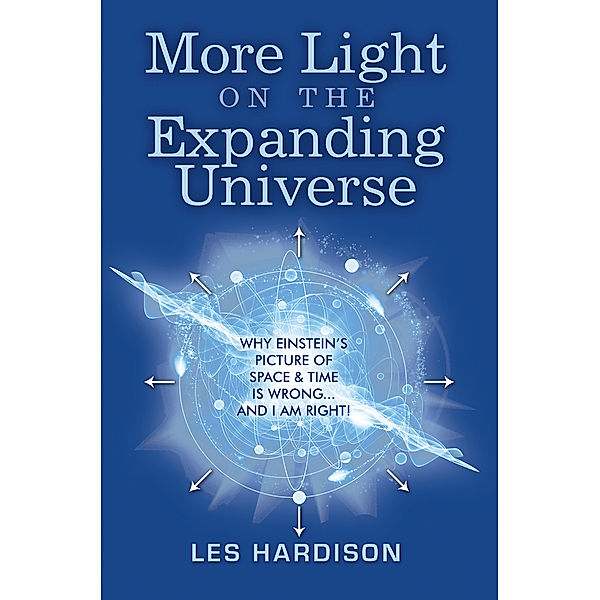 More Light on the Expanding Universe, Les Hardison