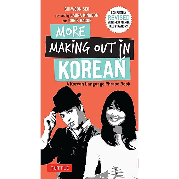 More Making Out in Korean / Making Out Books, Ghi-Woon Seo, Laura Kingdon