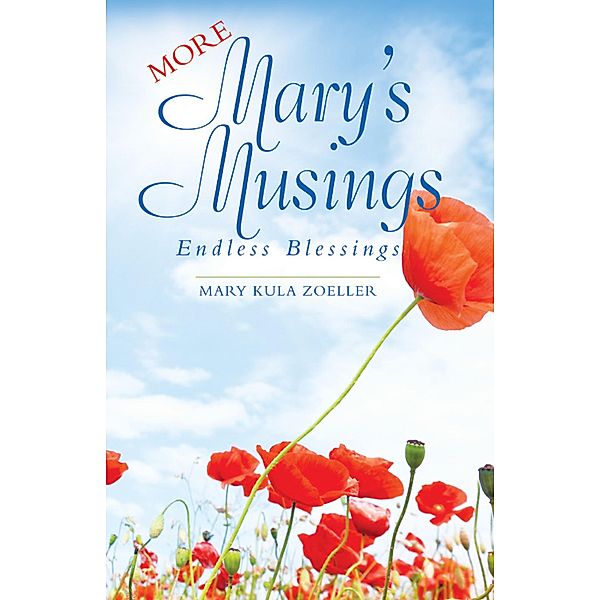 More Mary's Musings, Mary Kula Zoeller