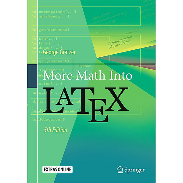 More Math Into LaTeX, George Grätzer