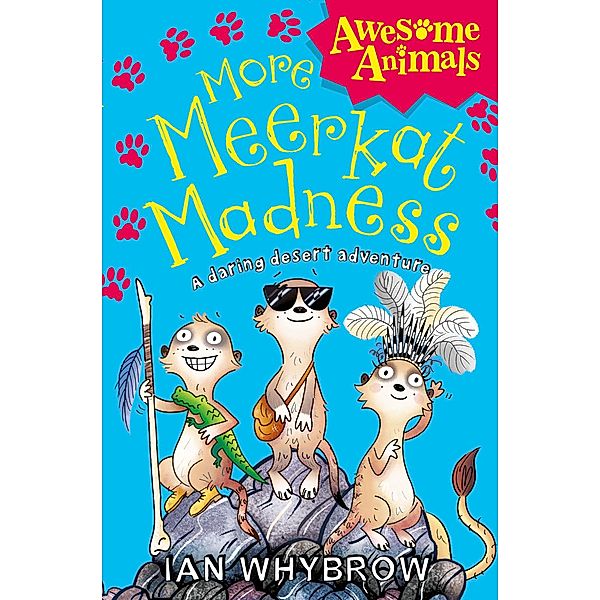 More Meerkat Madness / Awesome Animals, Ian Whybrow