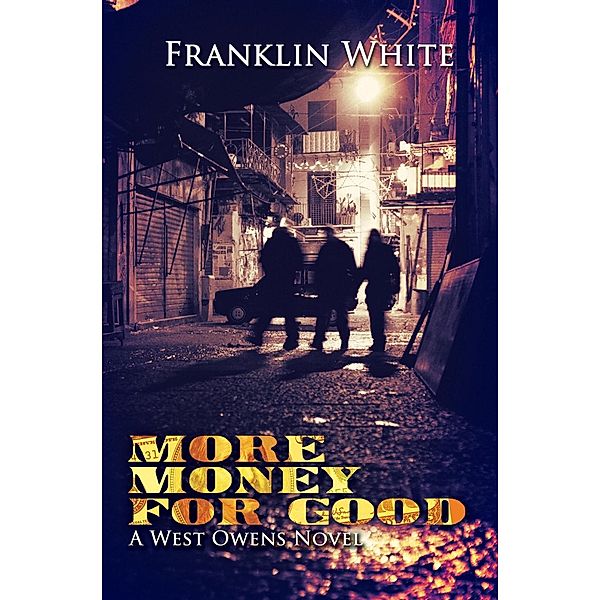 More Money for Good, Franklin White