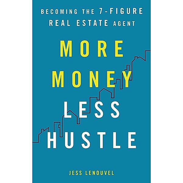 More Money, Less Hustle, Jess Lenouvel