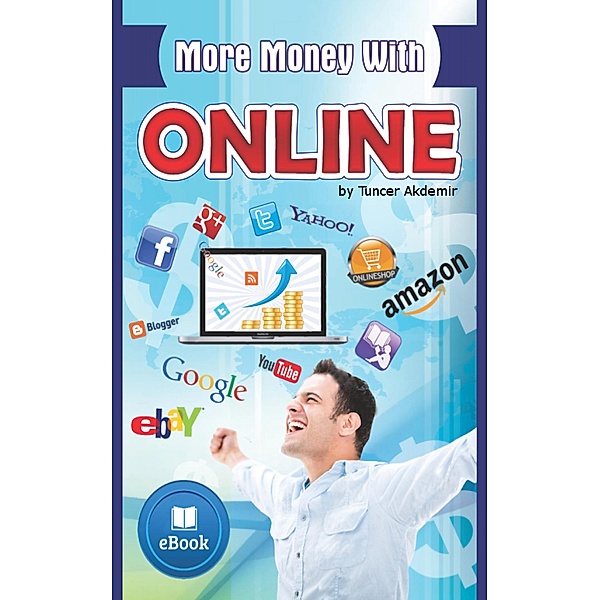 More Money With Online, Tuncer Akdemir