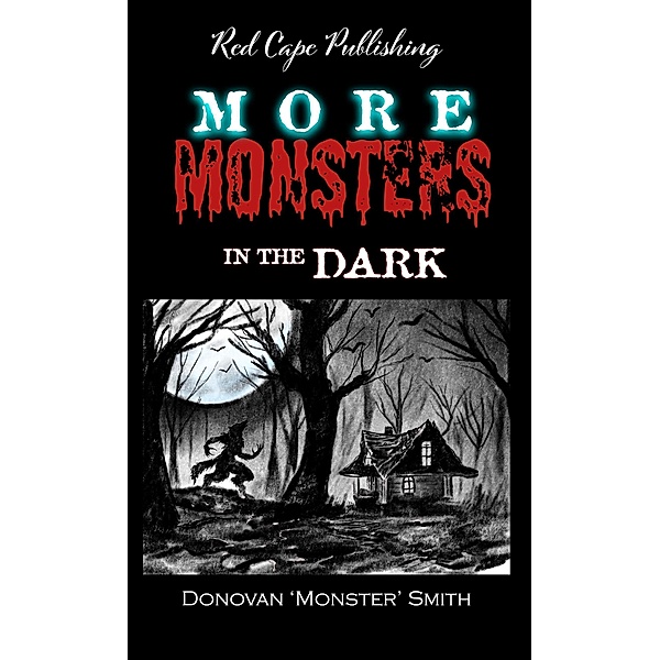 More Monsters in the Dark, Donovan Monster Smith