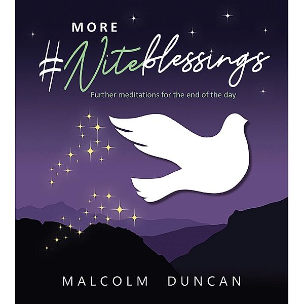 More #Niteblessings, Malcolm Duncan