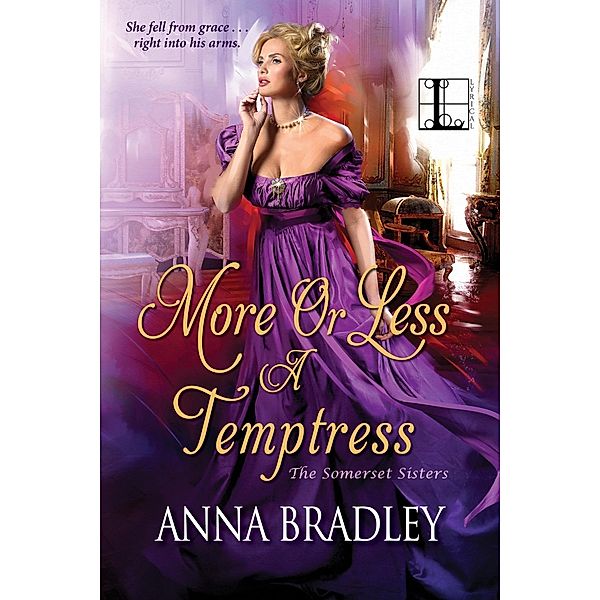 More or Less a Temptress / The Somerset Sisters Bd.3, Anna Bradley