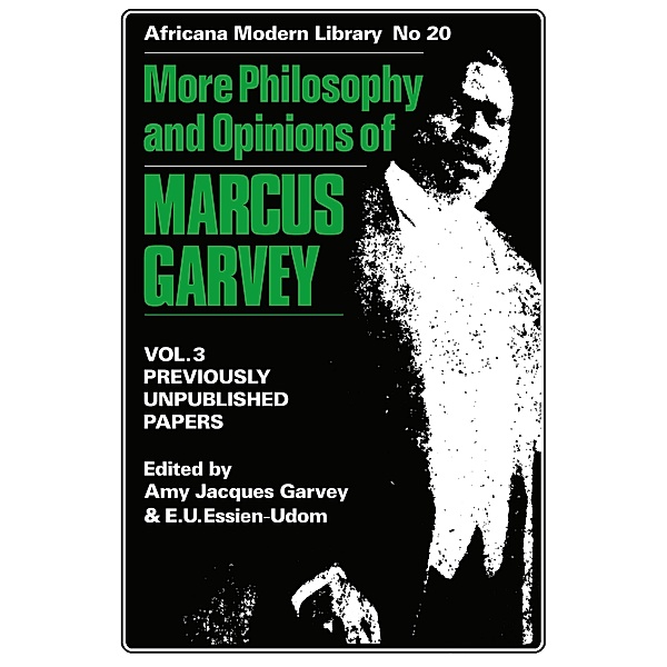 More Philosophy and Opinions of Marcus Garvey, Amy Jacques Garvey
