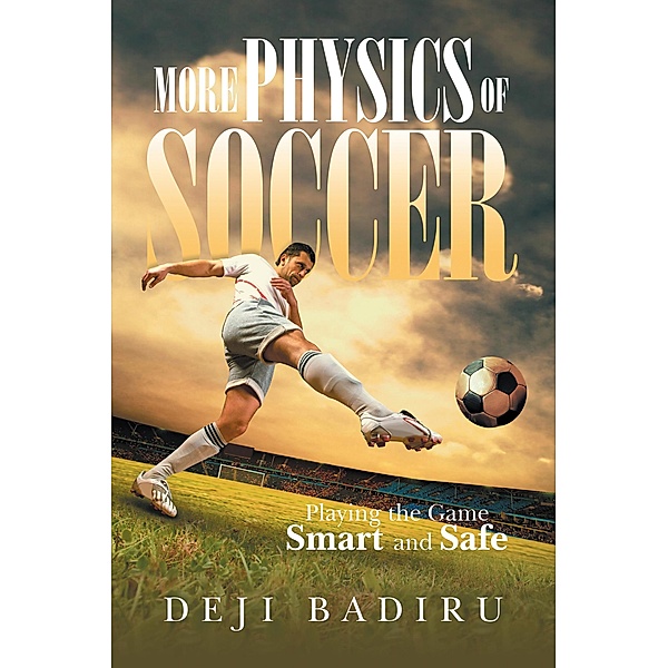 More Physics of Soccer, Deji Badiru