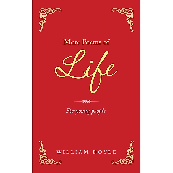 More Poems of Life, William Doyle