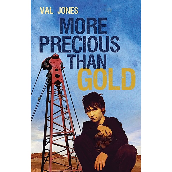 More Precious Than Gold, Val Jones