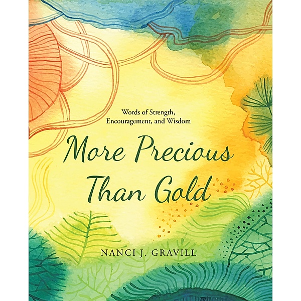 More Precious Than Gold, Nanci J. Gravill