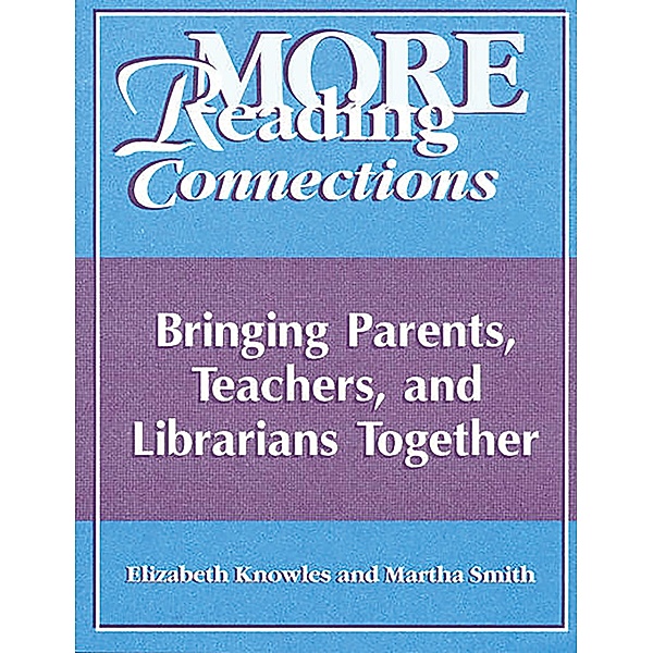 More Reading Connections, Liz Knowles, Martha Smith