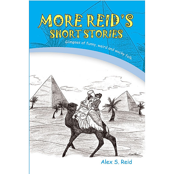 More Reid's Short Stories, Alex S. Reid